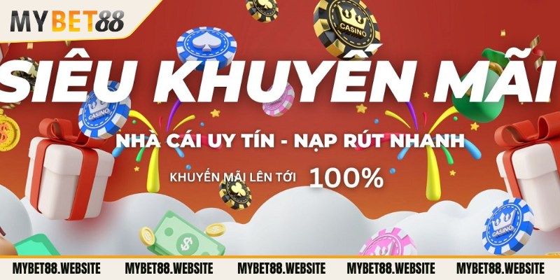 Ưu đãi khi tham gia Mybet88 giúp người chơi gia tăng cơ hội thắng lớn